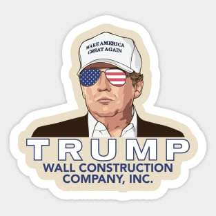 Trump -- Wall Construction Company - 2024 Sticker